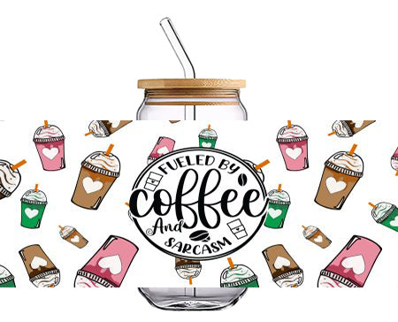 FUELED By Coffee And SARCASM 16 OZ Glass Cup UV DTF Wraps UV-026
