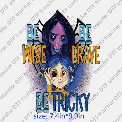 Be wise be tricky ghost man Halloween Horrible DTF transfer HR.028