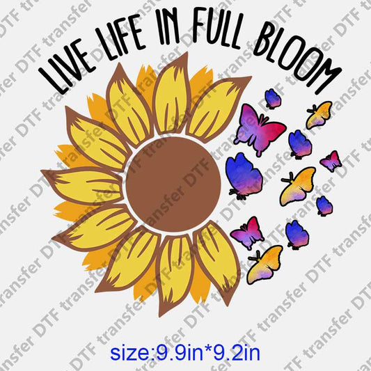 Flowers and butterflies letters LIVE LIFE IN FULL BLOOM  DTF transfer NO.1153