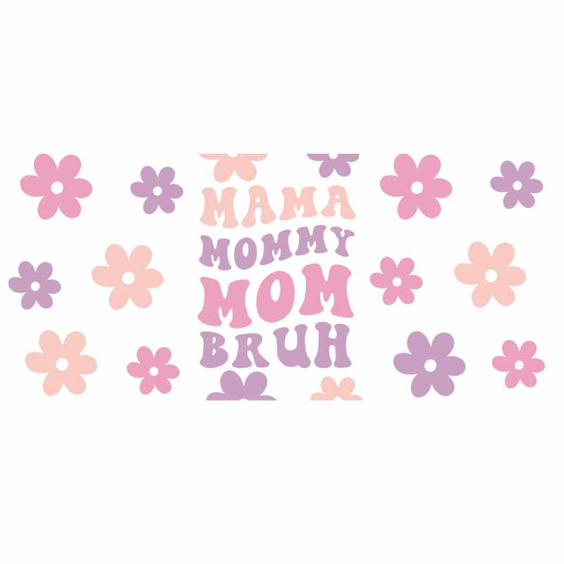 Mom Mama Blessed Mommy 16oz UV DTF  Cup Wraps