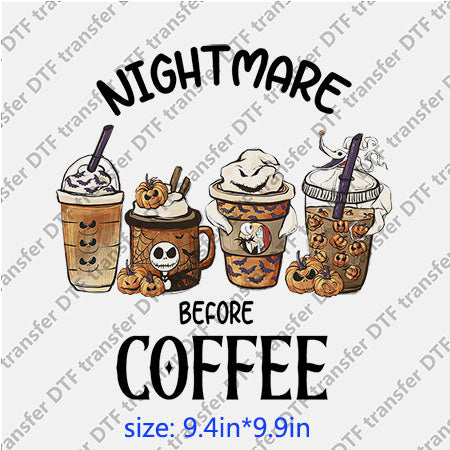 Horrible ghost cups bat pumpkin nightmare before coffee halloween  DTF transfer HR.075