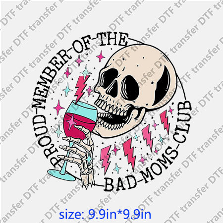 Proud member of the bad moms clud skull wine Coffee DTF Transfer  COFFEE-001