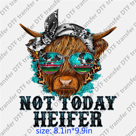 Highland cow sunglasses leopard print NOT TODAY HEIFER animal DTF transfer ANM.127