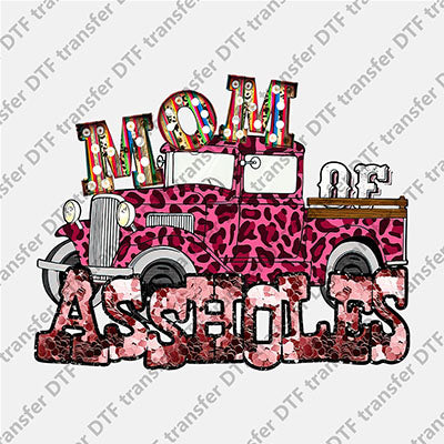 Leopard Truck Mom of Assholes DTF transfers MAMA.046