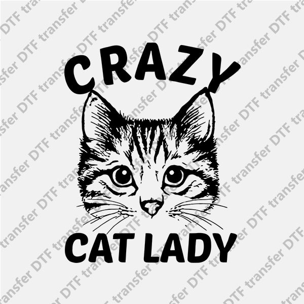 Crazy Cat Lady Animal DTF transfers NO.016