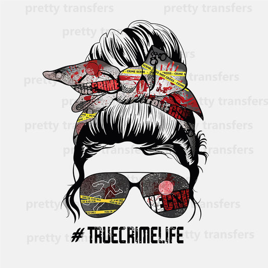 True Crime Life Sunglasses Cool Girl DTF transfers NO.279