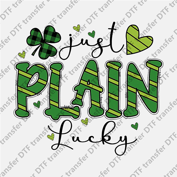 St.Patrick's Day Just Plain Lucky DTF transfers STP.005