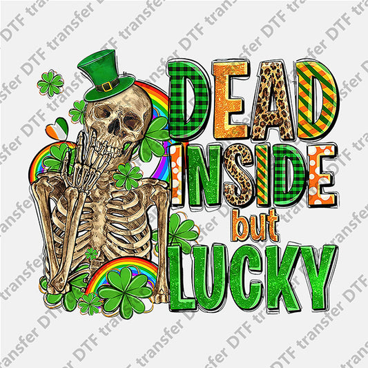 St.Patrick's Day Dead Inside but Lucky Skull DTF transfers STP.041