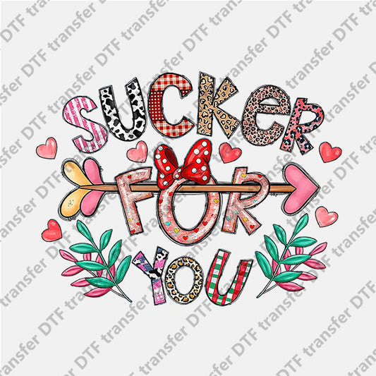 Valentine's Day Sucker for You DTF transfers VLT.009