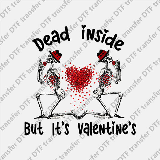 Valentine's Day Dead Inside Skull Love DTF transfers VLT.089